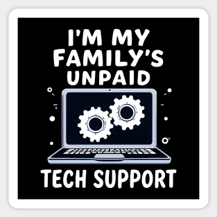 I'm My Family's Unpaid Tech Support Sticker